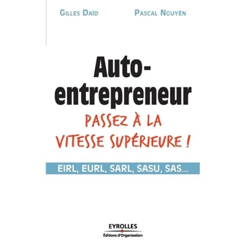 Auto-Entrepreneur: Passez à la vitesse supérieure - Paperback