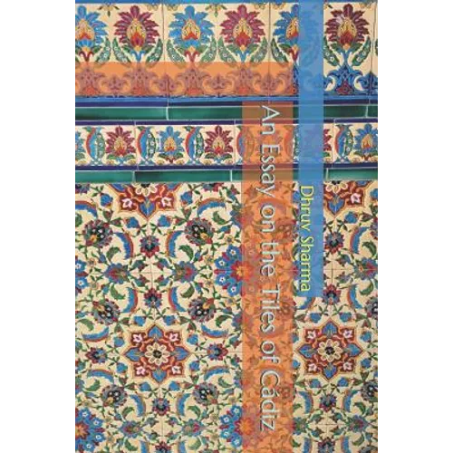 An Essay on the Tiles of Cádiz