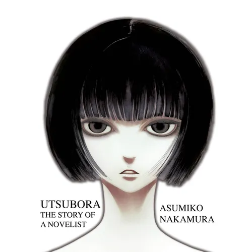 Utsubora: The Story of a Novelist