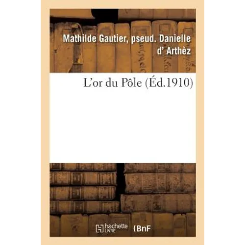 L'Or Du Pôle