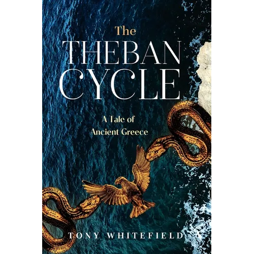 The Theban Cycle: A Tale of Ancient Greece