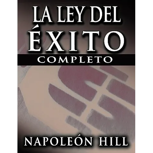 La Ley del Exito (the Law of Success)