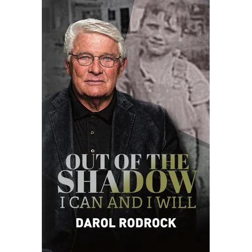 Out of the Shadow: I Can and I Will