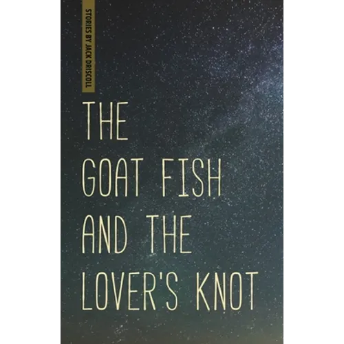 The Goat Fish and the Lover's Knot