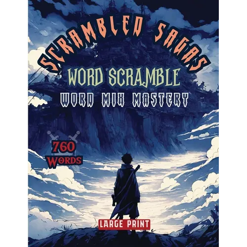 Scrambled Sagas Word Scramble: Word Mix Mastery