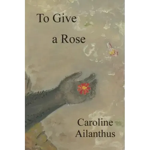 To Give a Rose