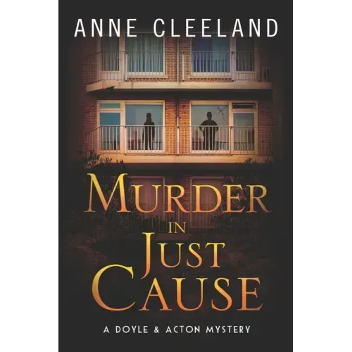 Murder in Just Cause: A Doyle & Acton Mystery