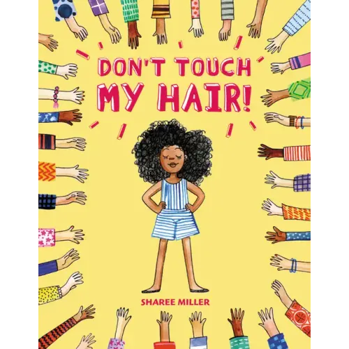 Don't Touch My Hair!