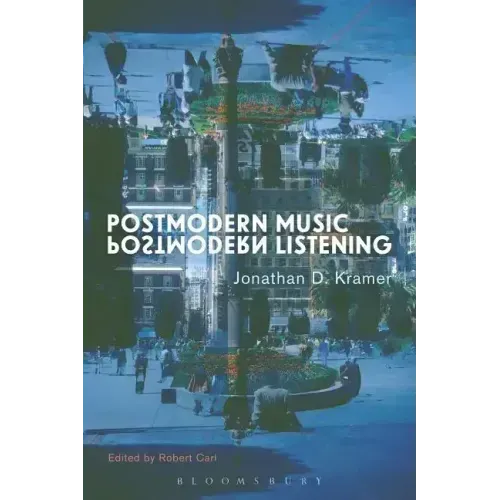 Postmodern Music, Postmodern Listening