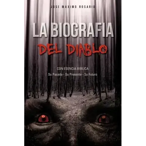 La Biografia Del Diablo