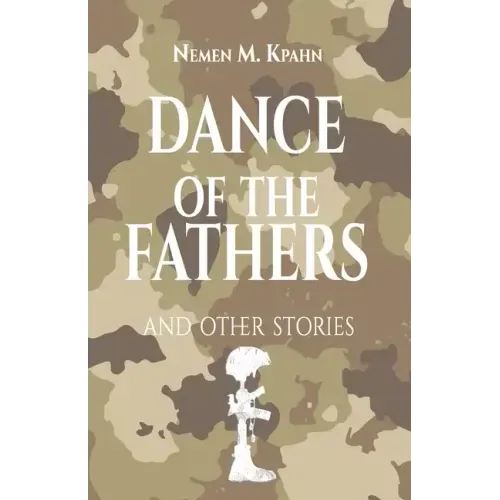 Dance 0f The Fathers: And Other Stories