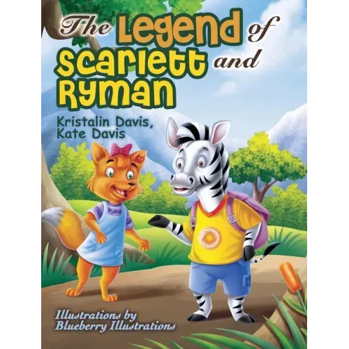 The Legend of Scarlett and Ryman