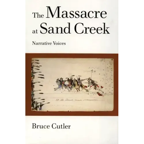 The Massacre at Sand Creek, 16: Narrative Voices