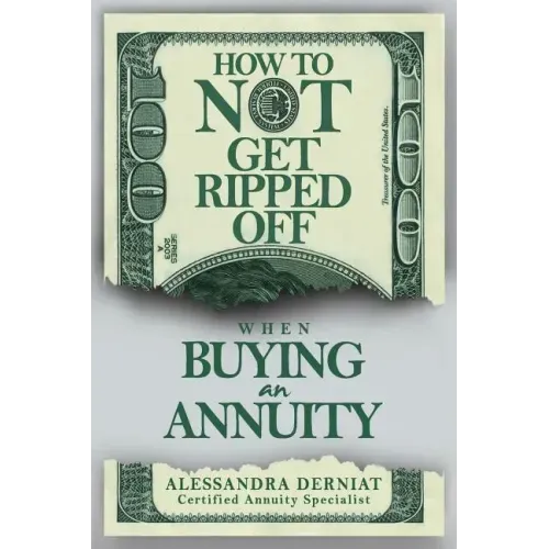How To Not Get Ripped Off when Buying an Annuity