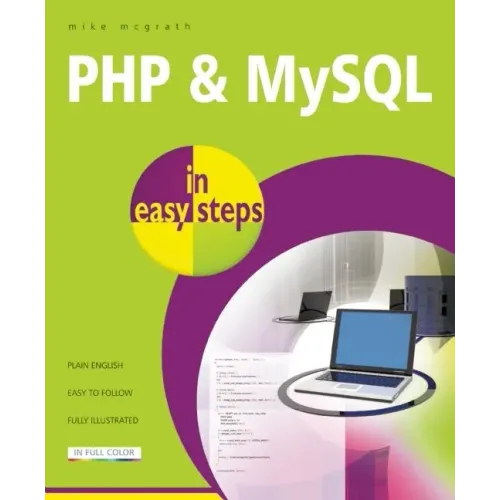 PHP and MySQL in Easy Steps