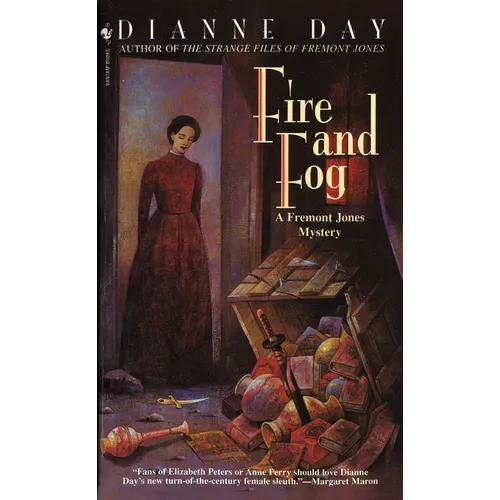 Fire and Fog: A Fremont Jones Mystery