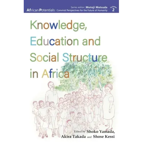 Knowledge, Education and Social Structure in Africa