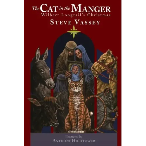 The Cat in the Manger: Wilbert Longtail's Christmas