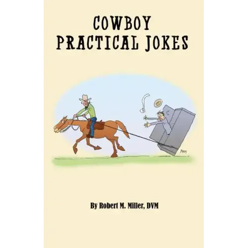 Cowboy Practical Jokes