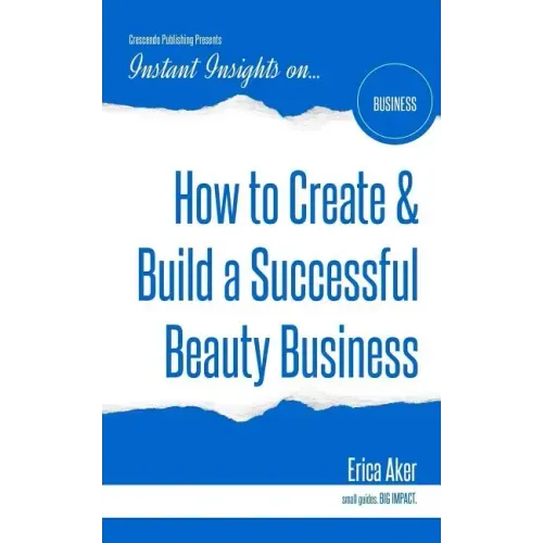 How to Create & Build a Successful Beauty Business