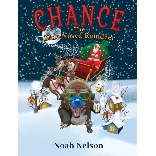 Chance The Blue-Nosed Reindeer