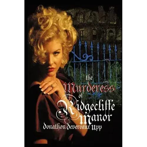 The Murderess of Ridgecliffe Manor