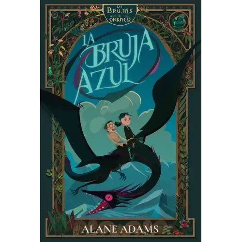 La Bruja Azul: Las Brujas de Orkney, Primer Libro