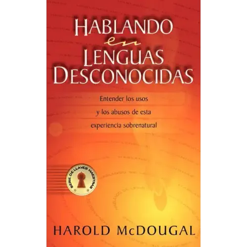 Hablando En Lenguas Desconocidas