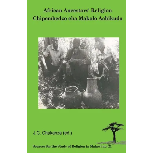 African Ancestors Religion. Chipembedzo cha Makolo Achikuda