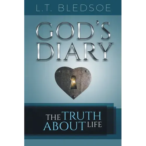 God's Diary: The Truth About Life