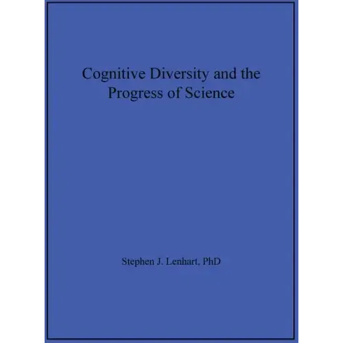 Cognitive Diversity and the Progress of Science