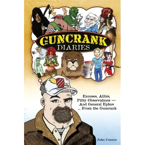 Guncrank Diaries