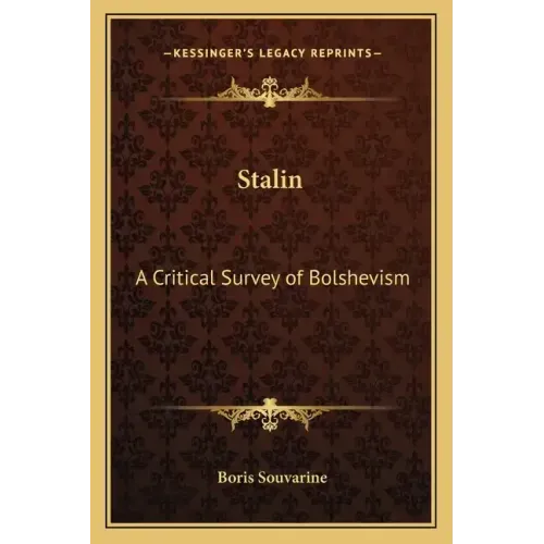 Stalin: A Critical Survey of Bolshevism