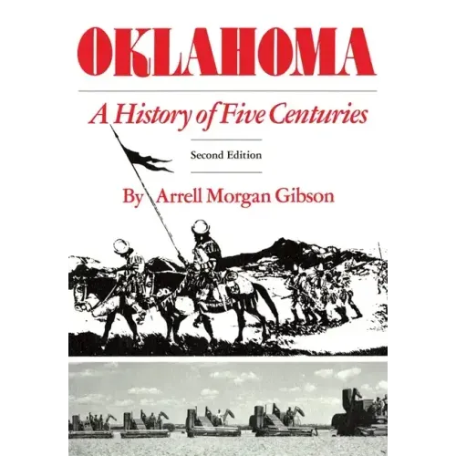 Oklahoma: A History of Five Centuries