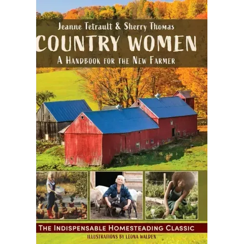 Country Women: A Handbook for the New Farmer