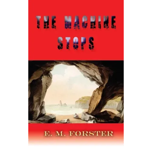 The Machine Stops