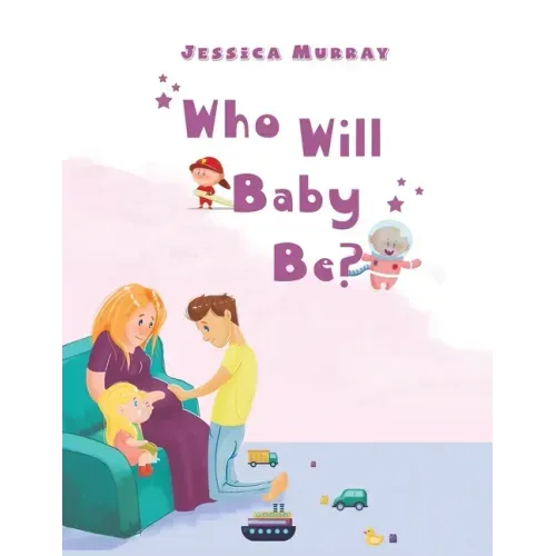 Who Will Baby Be?