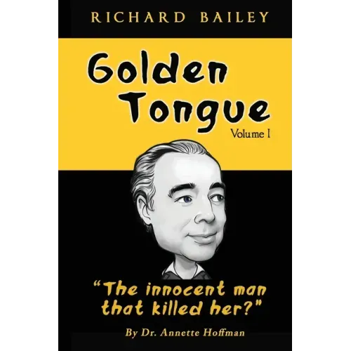 Golden Tongue: Helen Brach "Candy" Heiress and "The innocent man that killed her?" Treat a Lady like a Queen... and she will Love You, forever...