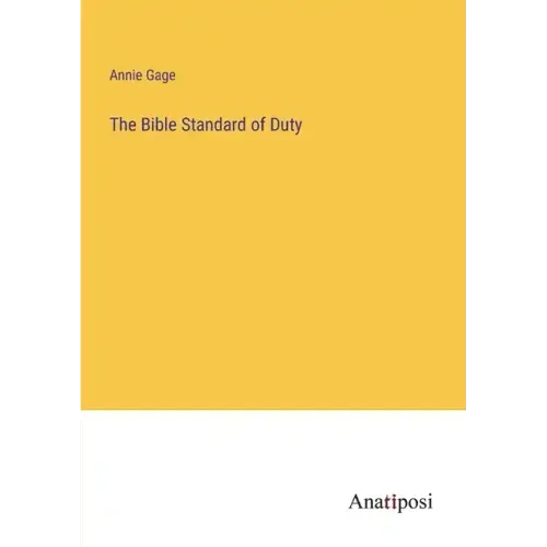 The Bible Standard of Duty