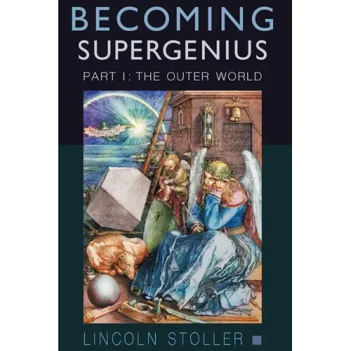 Becoming Supergenius, Part I: Creativity and Transformation