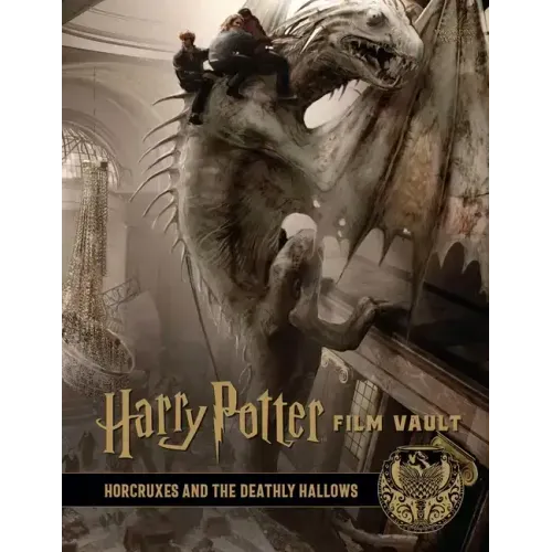 Harry Potter: Film Vault: Volume 3: Horcruxes and the Deathly Hallows