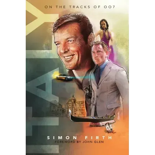 Italy: Exploring the James Bond connections