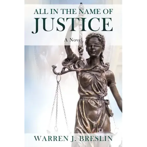 All In the Name of Justice