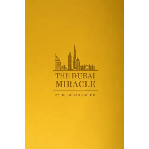 The Dubai Miracle: Developing the World's Healthcare