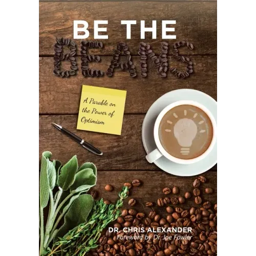Be the Beans: A Parable on the Power of Optimism