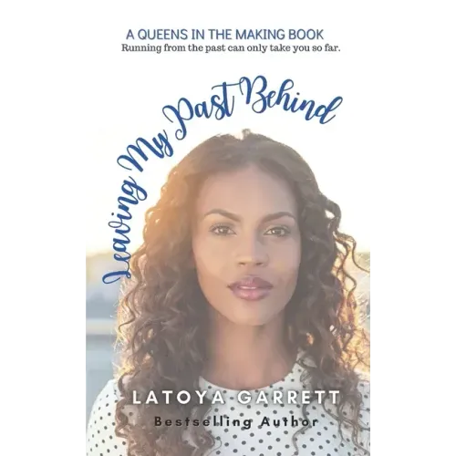 Leaving My Past Behind