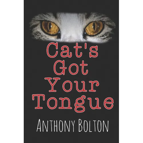 Cat's Got Your Tongue: Black Cover Edition