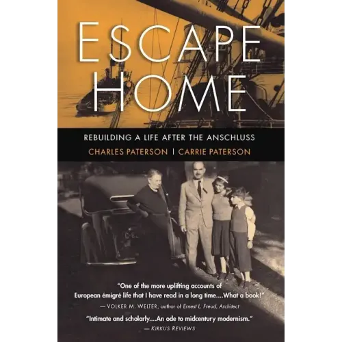 Escape Home: Rebuilding a Life After the Anschluss
