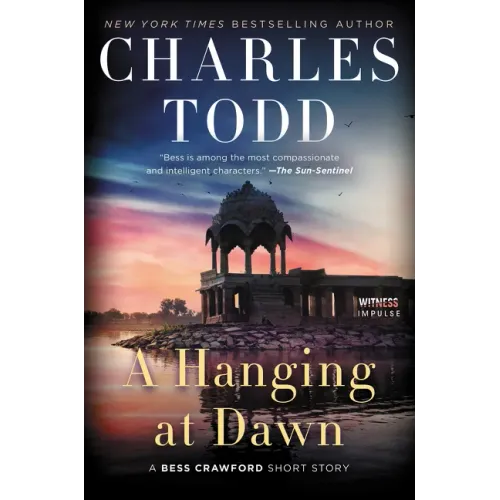 A Hanging at Dawn: A Bess Crawford Short Story