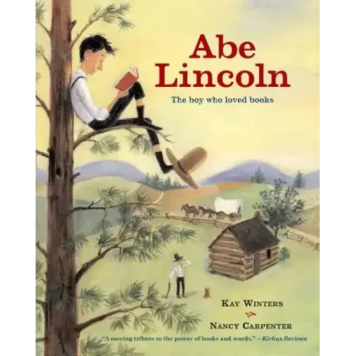 Abe Lincoln: The Boy Who Loved Books
